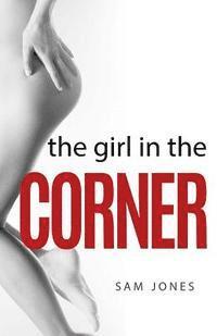 bokomslag The Girl In The Corner