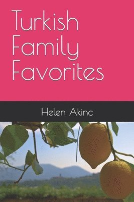 Turkish Family Favorites 1