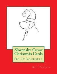 Slovensky Cuvac Christmas Cards: Do It Yourself 1