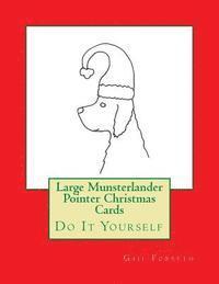 Large Munsterlander Pointer Christmas Cards: Do It Yourself 1