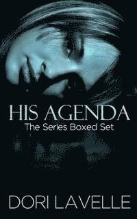 bokomslag His Agenda: Books 1-3 Series Boxed Set