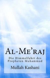 bokomslag Al-Me'raj: Die Himmelfahrt Des Propheten Muhammad