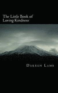 The Little Book of Loving Kindness 1