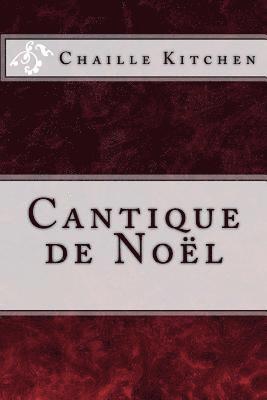 Cantique de Noel 1