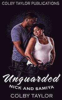 bokomslag Love Unguarded: Nick and Samiya