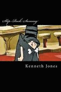 Kenneth Jones - Slip-Rock Sammy, Häftad. Tillgänglighet: Lägg i varukorg