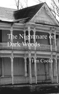 bokomslag The Nightmare on Dark Woods