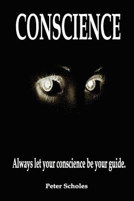 bokomslag Conscience: Always let your conscience be your guide