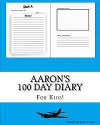 Aaron's 100 Day Diary 1