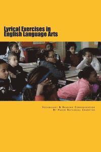 bokomslag Lyrical Exercises in English Language Arts: Composition Workbook in Reading Comprehension