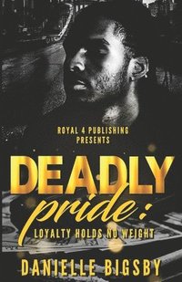 bokomslag Deadly Pride