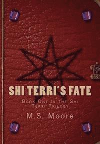 Shi Terri's Fate 1