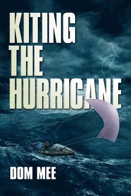 Kiting the Hurricane 1