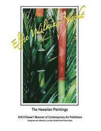 bokomslag Elfie Wilkins-Nacht, The Hawaiian Paintings