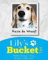 Lily's Bucket List: A journey to the Rainbow Bridge 1