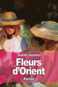 Fleurs d'Orient 1