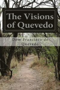 bokomslag The Visions of Quevedo
