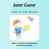 bokomslag Super Cooper: Lost In The Woods