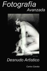 bokomslag Fotografia Avanzada: Desnudo Artitico