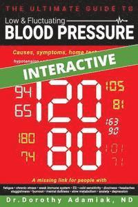 The Ultimate Guide to Low & Fluctuating Blood Pressure: Causes, symptoms, home tests, and tips 1