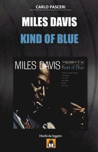 bokomslag Miles Davis - Kind of Blue: Guida all'ascolto