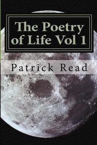 bokomslag The Poetry of Life Vol 1