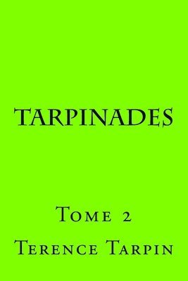 bokomslag Tarpinades: Tome 2