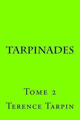 bokomslag Tarpinades: Tome 2