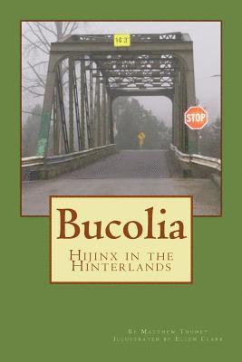 Bucolia: Hijinx in the Hinterlands 1