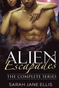 bokomslag Alien Escapades: The Complete Series