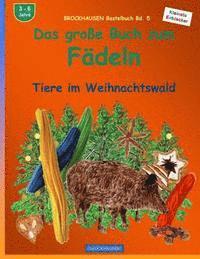 bokomslag BROCKHAUSEN Bastelbuch Bd. 5 - Das große Buch zum Fädeln: Tiere im Weihnachtswald