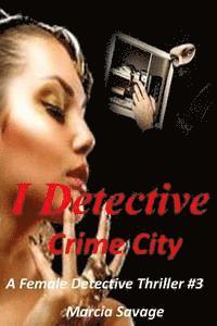 bokomslag I Detective: Crime City