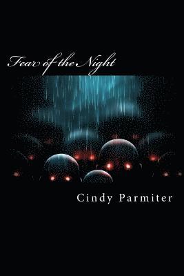 Fear of the Night: Real Tales of Sleep Paralysis, Night Terrors & Prophetic Dreams 1