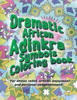 Fritz Richard - Adinkra Coloring Book: The Wonder of Nature Is Now Yours to Color and Explore., Häftad