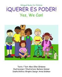 bokomslag Querer es Poder: Yes, We Can.