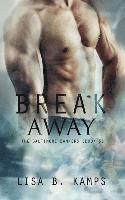 Break Away 1