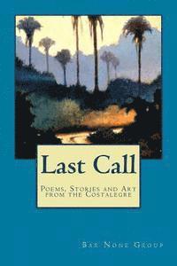 bokomslag Last Call: Poems, Stories and Art from the Costalegre