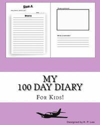 bokomslag My 100 Day Diary (Light Purple cover)