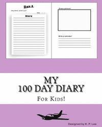 My 100 Day Diary (Light Purple cover) 1