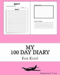 K. P. Lee - My 100 Day Diary (Light Pink cover), Häftad
