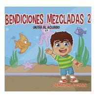 bokomslag Bendiciones Mezcladas 2: Un Día al Acuario