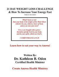 bokomslag 21 Day Weight Loss Challenge: How To Increase Your Energy Fast