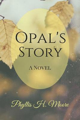 bokomslag Opal's Story