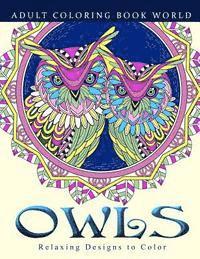 bokomslag Adult Coloring Books: Owls: Relaxing Designs to Color for Adults