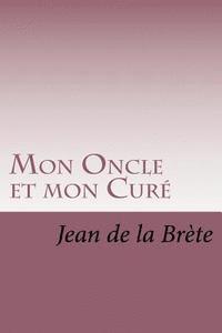 bokomslag Mon Oncle et mon Cure