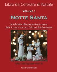 bokomslag Libro da Colorare di Natale: Notte Santa: 20 Meravigliose Illustrazioni Natalizie fatte a mano