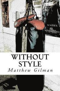 bokomslag Without Style: A John Glock Novel