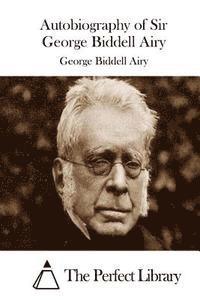 bokomslag Autobiography of Sir George Biddell Airy