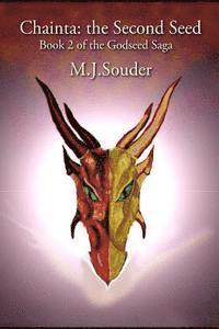 bokomslag Chainta: the Second Seed: Book 2 of the Godseed Saga