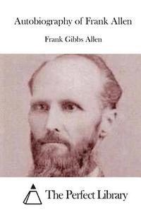 Autobiography of Frank Allen 1